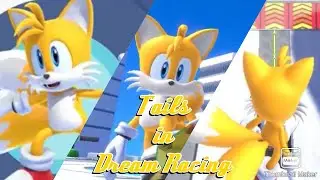 Mario & Sonic Tokyo 2020 - Tails in Dream Racing