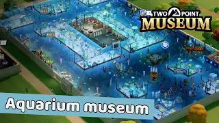 Aquarium Museum 🌊🐠🐡 | Two Point Museum