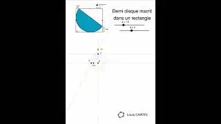 demi disque inscrit dans un rectangle #justeuneregleetuncompas #geogebra  #geogebratutorial