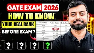 GATE Exam 2026 | How to Know Your Real Rank Before Exam ? Shishir Das sir | Unacademy