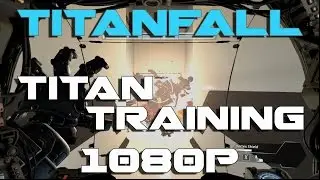 Titanfall - PC Gameplay - Titan Training - 1080p