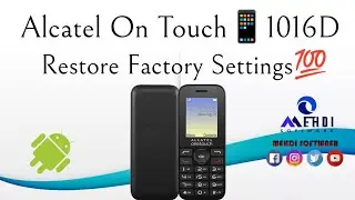 Alcatel On Touch📱1016D Restore Factory Settings💯طريقة إعادة ضبط إعدادت المصنع