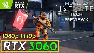 Halo Infinite Tech Preview 2 - RTX 3060 ALL Settings FPS Test (1080p/1440p)