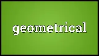 Geometrical Meaning