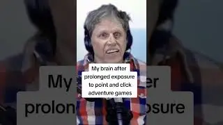 Gamer Brain VS Point & Click Adventure Games | 😱🧐🤣 #gaming