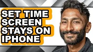 How to Set Time Screen Stays on Iphone (only Way)