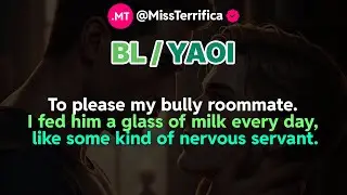 BL/YAOI - Чтобы угодить моему задиристому соседу по комнате, я каждый день кормила его стаканом м...