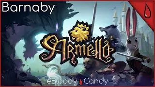 Barnaby... The War Machine | eBloodyCandy Plays Armello