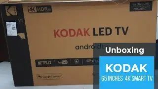 Kodak 65inches  4k smart tv Unboxing and installation|| Kodak 4k tv Unboxing || Kodak 65inches tv