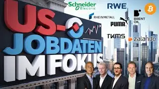 DAX fester vor US-Jobdaten &ndash; Merck, RWE, &Ouml;l, BTC, Rheinmetall, Puma, Adidas, EURUSD, Porsche, Snam