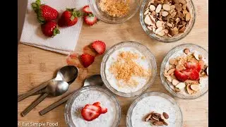 Easy Coconut Milk Chia Pudding with Fruit and Nuts Recipe - EatSimpleFood.com