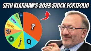 Seth Klarman's 2023 Stock Portfolio: The SURPRISING Additions You NEED To Know!