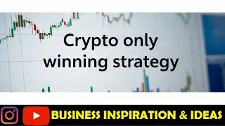 The Only Winning Strategy in Crypto | Long-Term Profit Formula @businessinspirationideas