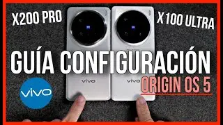 C&Oacute;MO CONFIGURAR ORIGIN OS 5 para USARLO SIN MORRALLA CHINA! en el VIVO X200PRO y X100 ULTRA!