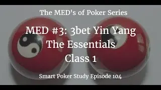 3bet Essentials You MUST Know | Poker Podcast #104