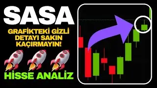 Sasa Hisse Yorumları Son Dakika - Grafik Okuma