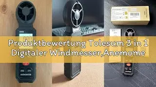 Produktbewertung Tolesum 3 in 1 Digitaler Windmesser,Anemometer Handheld mit Messung der Windgeschwi