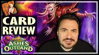 ASHES OF OUTLAND MEGA-CARD REVIEW! - Hearthstone Ashes of Outland