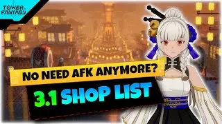 3.1 New Shop! A Lot Of Daily Items! Tower of Fantasy