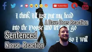 Sentenced - Noose - Dave Does Reaction