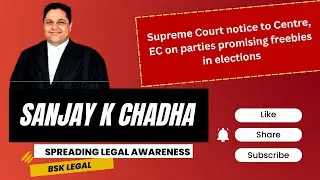 Supreme Court notice to Centre, EC on parties promising freebies in elections
