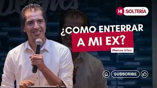 &iquest;C&oacute;mo enterrar a mi Ex? Con Marcos Vilca, Pr. De la iglesia Generaci&oacute;n de Campeones.