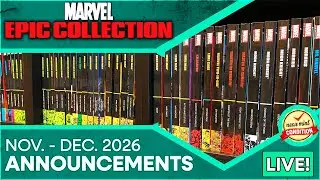 Breaking News: Marvel Epic Collections November to December 2026!  Classic & Modern Epics!