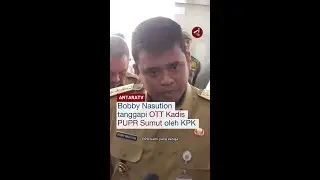 Bobby Nasution tanggapi OTT Kadis PUPR Sumut oleh KPK