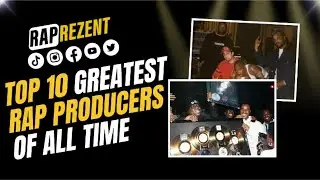 TOP 10 greatest producers in RAP history
