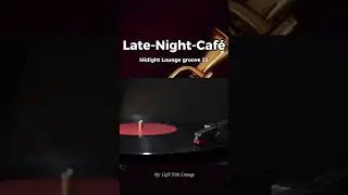 Late-Night Jazz - Midnight Lounge groove 25 #loungemusic #beatstostudy #jazzgenre #cafemusic