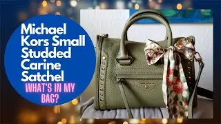 What's in my MICHAEL KORS Small Studded CARINE Satchel?