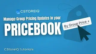 Manage Group Pricing Updates in your Price Book in CStoreiQ | CStoreiQ Tutorials