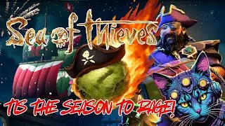 🔥🏴‍☠️ Sea of Thieves LIVE – ’Tis the Season to RAGE (Holiday Chaos!)