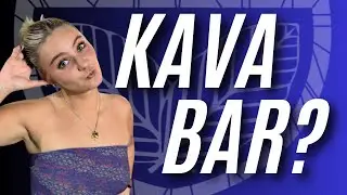 What It's ACTUALLY Like at a Kava Bar