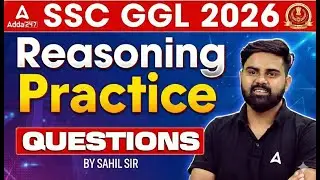 SSC CGL 2026 | Reasoning | Practice Paper! ये करके दिखाओ | by sahil sir