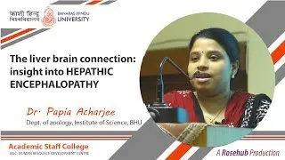 Dr. Papia Acharjee | The liver brain connection: insight into hepathic encephalopathy