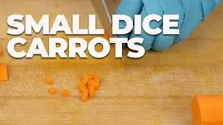 How to Small Dice Carrots