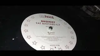 MEDWAY - FAT BASTARD EP (HOOJ CHOONS) - VENELEA VINYL LABYRINTH