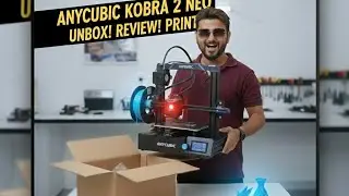 Anycubic Kobra 2 Neo Unboxing & First Print. The Ultimate Beginner 3D Printer? 3D Printer