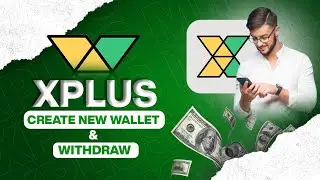 X Plus Mining App Wallet Create || How To Create Wallet on X Plus Mining App || How To Withdrawal