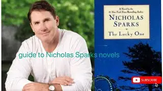 guide to Nicholas sparks novels, ￼ #booktube  #booktuber   #booktubers