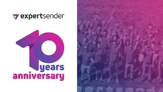 10 Years of ExpertSender!