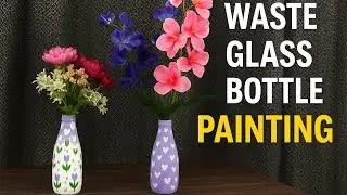 DIY Vase from Waste Glass Bottles |Easy Bottle Painting Idea 💫💗