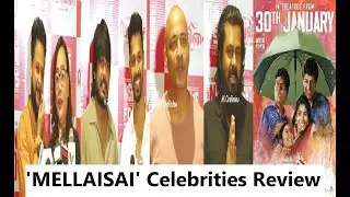 'Mellisai' Celebrities Review | Mellisai Review | Kishore Kumar G | Subatra Robert