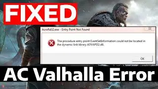 How To Fix AC Valhalla.exe Entry Point Not Found