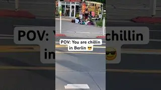 Chillin in Berlin be like #youtubeshorts #reels #comment #meme #memes #funny #berlin #chill #berlin
