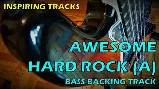 Awesome Hard Rock (A) - Bass Backing Track