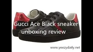 Gucci Ace Black Sneaker unboxing review from www.yeezydaily.net