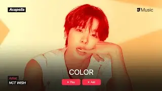 NCT WISH – COLOR | Acapella