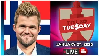 🔴 Magnus Carlsen | Titled Tuesday | January 27, 2026